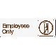 3X9 EMPLOYEES ONLY SIGN