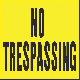 11X11 NO TRESPASSNG SIGN