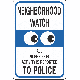 HW-28 NEIGHBORHOOD WATCH SIGN