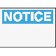10X14 NOTICE-BLANK SIGN