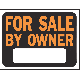  9X12 FOR SALE/OWNER SIGN