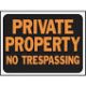 Private Property No Trespassing Plastic Sign 9x12